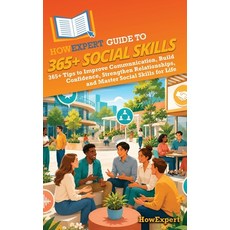 (英文圖書)HowExpert Guide to 365+ Social Skills: 365+ Tips to Improve Communication Build... 精裝版, Howexpert, 英文, 精裝本