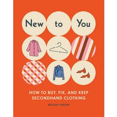 (영문도서) New to You: How to Buy Fix and Keep Secondhand Clothing Paperback, Quirk Books, English, 9781683693246
