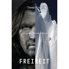 (영문도서) Freiheit: In the Mountain There Is Freedom Hardcover, Voyage, English, 9781955690966