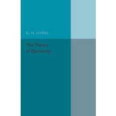 The Theory of Electricity, Cambridge University Press