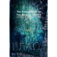 (英文圖書)The Emergence of the Neo-Satanist Church: A Comparison with the Theology of the... 平裝版, Devoted Publishing, 英文