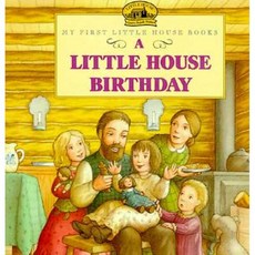 A Little House Birthday: Adapted from the Little House Books by Laura Ingalls Wilder, Harpercollins Childrens Books