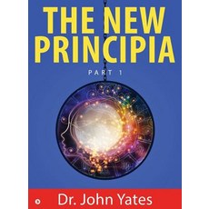 (영문도서) The New Principia: Part 1 Paperback, Notion Press Media Pvt Ltd, English, 9781644297018
