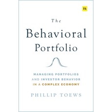 (영문도서) The Behavioral Portfolio: Managing Portfolios and Investor Behavior in a Comple... Paperback, Harriman House, English, 9780857197443