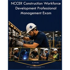(영문도서)NCCER Construction Workforce Development Professional Management Exam Paperback, Trz Educational Group, English, 9798240947711