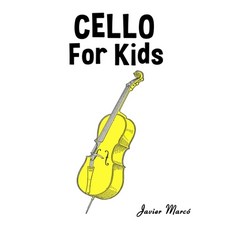 (영문도서)Cello for Kids: Christmas Carols Classical Music Nursery Rhymes Traditional &... Paperback, Marco Musica, English, 9789974933101