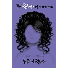 (英文圖書)The Release of a Woman: Collection of poetry 平裝版, Independently Published, 英文