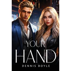 (영문도서) Your Hand Paperback, Dennis Boyle, English, 9781805108917