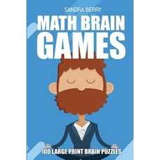(영문도서) Math Brain Games: Sudoku XV Puzzles - 100 Large Print Brain Puzzles Paperback, Independently Published, English, 9781717972682