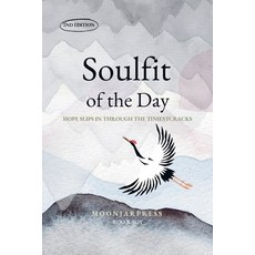 (영문도서)Soulfit of the Day: 90 Days of Quiet Healing for a Tired Heart: Daily Korean Wis... Paperback, Moonjar Press, English, 9781069658722