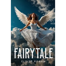 (영문도서) Fairytale Paperback, Eloise Ronan, English, 9781787997028