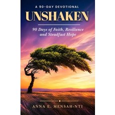 (英文圖書)Unshaken: 90 Days of Faith Resilience and Steadfast Hope 平裝版, Independently Published, 英文