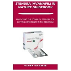 (英文圖書)Stendra (Avanafil) in Nature Guidebook: Unlocking the Power of Stendra for Lasti... 平裝版, Independently Published, 英文
