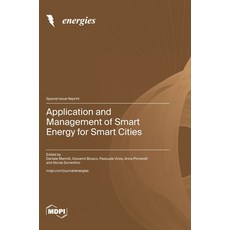 (영문도서)Application and Management of Smart Energy for Smart Cities Hardcover, Mdpi AG, English, 9783725858910