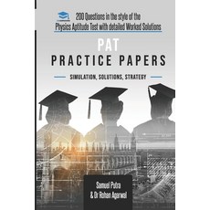 PAT Practice Papers: 200 Questions in the style of the Physics Aptitude Test with Detailed Worked So... Paperback, Rar Medical Services, English, 9781913683399