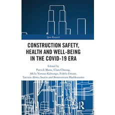(영문도서) Construction Safety Health and Well-Being in the Covid-19 Era Hardcover, Routledge, English, 9781032229157