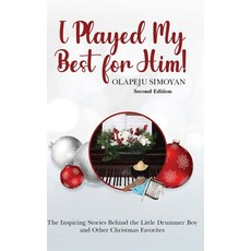 (영문도서)I Played My Best for Him! Hardcover, Simola Publishing, English, 9798991657068
