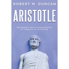 (영문도서) Synonyms and Comparability of Objects in Aristotle Paperback, Hbnisha, English, 9781835205761