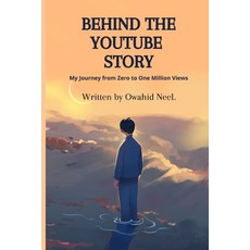 (英文圖書)Behind The YouTube Story: My Journey from Zero to One Million Views 平裝版, Rubel Haider, 英文