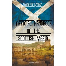 (영문도서) Official Handbook of the Scottish Mafia Paperback, Clydesdale Books, English, 9798201830946
