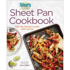 (영문도서) The Hungry Girl Sheet-Pan Cookbook: One-Pan Wonders Under 400 Calories Hardcover, St. Martin's Griffin, English, 9781250881021