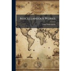 (영문도서)Miscellaneous Works Paperback, Hutson Street Press, English, 9781024331165