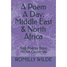 (영문도서)A Poem A Day: Middle East & North Africa: 366 Poems from MENA Countries Paperback, Independently Published, English, 9798267713726