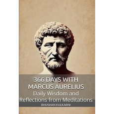 (영문도서)366 Days with Marcus Aurelius: Daily Wisdom and Reflections from Meditations Paperback, Independently Published, English, 9798269407166