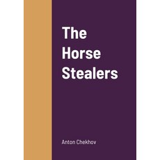 (영문도서) The Horse Stealers Paperback, Lulu.com, English, 9781458331427