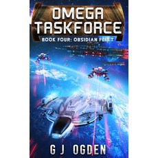 (영문도서) Obsidian Fleet: A Military Sci-Fi Series Paperback, Ogden Media Ltd, English, 9781838022655