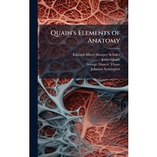 (영문도서)Quain's Elements of Anatomy Hardcover, Hutson Street Press, English, 9781023964791