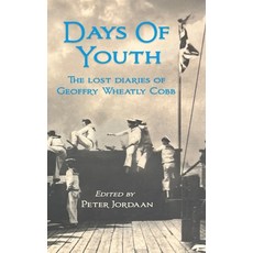 (英文圖書)Days Of Youth: The lost diaries of Geoffry Wheatly Cobb. 精裝版, Alchemie Books, English