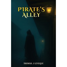 (英文圖書)Pirate's Alley 平裝版, Thomas J Leveque, 英文