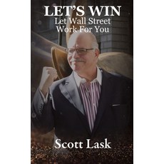 (영문도서) Let's Win-Let Wall Street Work for You Paperback, Brick Tower Press, English, 9781955036474