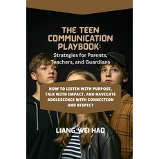 (英文圖書)The Teen Communication Playbook: Strategies for Parents Teachers and Guardians... 平裝版, Independently Published, 英文