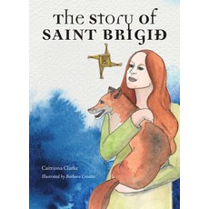 (영문도서) The Story of Saint Brigid Paperback, Veritas, English, 9781847305862