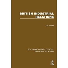 (영문도서)British Industrial Relations Paperback, Routledge, English, 9781032841540