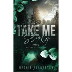 (英文圖書)Take Me Slowly part 2 平裝版, Maggie Alabaster, 英文