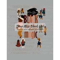 (영문도서) Dear Miss Balck Girl!: An Activity Book with Positive Affirmations Paperback, Lulu.com, English, 9781365395253