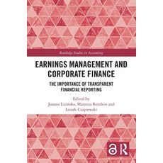 (영문도서)Earnings Management and Corporate Finance: The Importance of Transparent Financi... Paperback, Routledge, English, 9781032615394