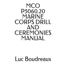 (영문도서) McO P5060.20 Marine Corps Drill and Ceremonies Manual Paperback, Independently Published, English, 9798845992192
