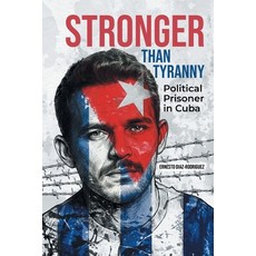 (영문도서)Stronger Than Tyranny Paperback, Primix Publishing, English, 9798891946347 Primix Publishing, English, 9798891946347