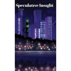 (영문도서)Speculative Insight: 2024 Hardcover, Speculative Insight, English, 9781764366021
