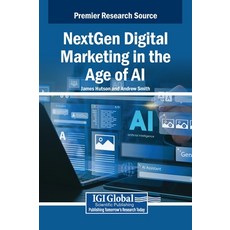 (英文圖書)NextGen Digital Marketing in the Age of AI 精裝版, IGI Global, 英文