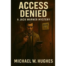 (英文圖書)Access Denied: A Jack Warner Mystery 平裝版, Independently Published, 英文
