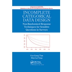(영문도서)Incomplete Categorical Data Design: Non-Randomized Response Techniques for Sensi... Paperback, CRC Press, English, 9780367379629 CRC Press, English, 9780367379629