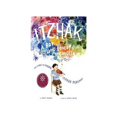 Itzhak:A Boy Who Loved the Violin, Abrams Books for Young Readers
