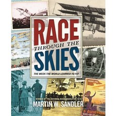 Race Through the Skies: The Week the World Learned to Fly Hardcover, Bloomsbury Publishing PLC