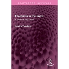 (영문도서)Footprints in the Snow: A Novel of Meiji Japan Paperback, Routledge, English, 9781032645162