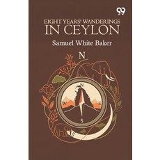 (英文圖書)Eight Years' Wanderings In Ceylon 平裝版, Double 9 Books, English